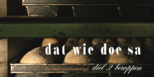 Dat wie doe sa,<br>diel 2: Beroppen